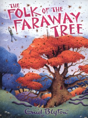 cover image of The folk of the Faraway Tree